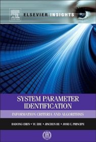 现货 系统参数识别：信息标准与算法（Elsevier Insights）System Parameter Identification:Information Criteria and Algorithms (Elsevier Insights)