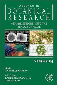 现货 藻类生物学的基因组学启示（第 64 卷）（《植物学研究进展第 64 卷）Genomic Insights into the Biology of Algae (Volume 64) (Advances in Botanical Research, Volume 64)