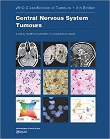 现货 中枢神经系统肿瘤Central Nervous System Tumours: Who Classification of Tumours