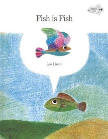现货 Fish is Fish 鱼就是鱼 英文原版 名家绘本 凯迪克奖得主李欧李奥尼作品 吴敏兰书单