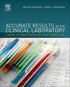 现货 临床实验室的准确结果：错误检测与纠正指南Accurate Results in the Clinical Laboratory:A Guide to Error Detection and Correction