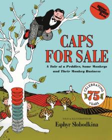 现货 Caps for Sale: A Tale of a Peddler, Some Monkeys and Their Monkey Business