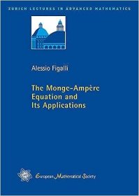 现货 蒙日安培方程及其应用（苏黎世高等数学讲座）The Monge-ampere Equation and Its Applications (Zurich Lectures in Advanced Mathematics)