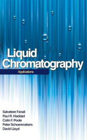 现货 液相色谱：应用（分离科学手册）Liquid Chromatography:Applications (Handbooks in Separation Science)