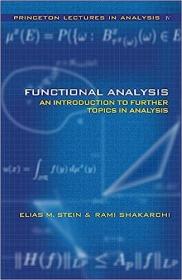 现货 高被引 Functional Analysis: Introduction to Further Topics in Analysis