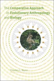 现货 进化人类学和生物学中的比较方法The Comparative Approach in Evolutionary Anthropology and Biology