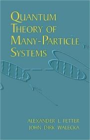现货 多粒子系统的量子理论 Quantum Theory of Many-Particle S...