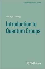 现货 高被引 Introduction to Quantum Groups