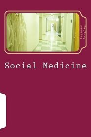 现货 Social Medicine