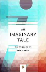 现货 一个虚数的故事 An Imaginary Tale: The Story of √-1 (Princeton Science Library, 42)