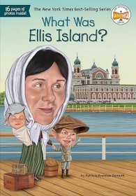 现货 英文原版童书 What Was Ellis Island?埃利斯岛 历史百科读物初级章节书8-12岁