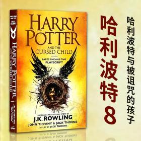 现货 哈利波特与被诅咒的孩子Harry Potter and the Cursed Child - Parts One and Two: The Official Playscript of the Original West End Production