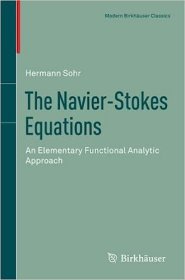 现货 纳维-斯托克斯方程： 初级函数分析方法The Navier-Stokes Equations: An Elementary Functional Analytic Approach