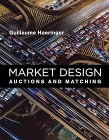 现货 市场设计 Market Design: Auctions and Matching 英文原版