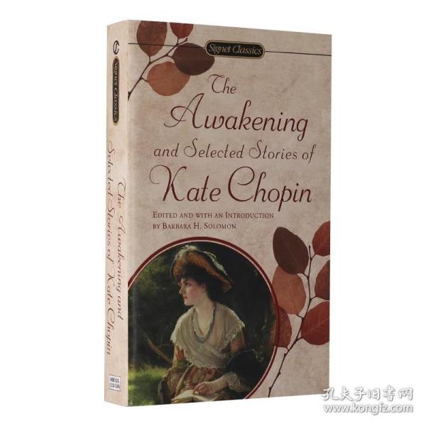 The Awakening and Selected Stories of Kate Chopin