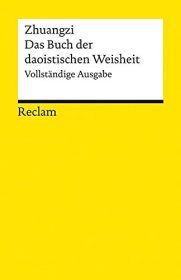 （先读店铺公告）（德语德文版） 庄子 德语译本  Zhuangzi. Das Buch der daoistischen Weisheit - Vollständige Ausgabe，(Viktor Kalinke 2021翻译 )小开本，注意书籍尺寸：148x96 mm