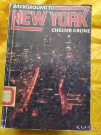 BACKGROUND TO NEW YORK CHESTER KRONE