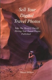 英文原版 怎么拍出可以出版的旅行照片 How to Sell Your Digital Travel Photos: take the mystery out of having your travel photos published