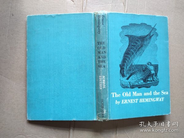 The Old Man and The Sea by ERNEST HEMINGWAY