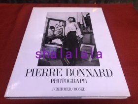 PIERRE BONNARD PHOTOGRAPH (Pierre Bonnard 照片集)