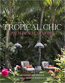 現(xiàn)貨 Tropical Chic: Palm Beach at Home 熱帶時尚:家中的棕櫚灘設(shè)計