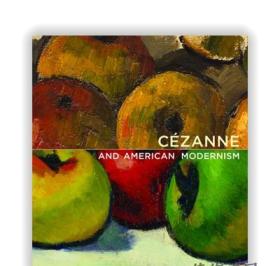 Cezanne And American Modernism / 塞尚 9780300147155
