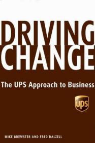 英文原版特价书 Driving Change: The UPS Approach to Business