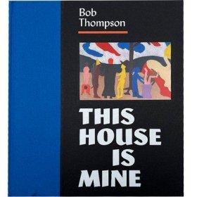 BobThompsonThisHouseisMine繪本新款上市英文鲍勃汤普森这房子是gy