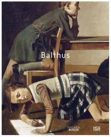 巴尔蒂斯 具象绘画油画集Balthus. Fondation Beyeler英文版现货gy