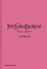 YSL Catwalk 伊夫圣罗兰T台秀1962-2002 时装全集 经典时尚服装书