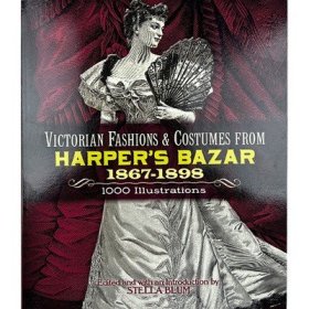 Victorian Fashions and Costumes From Harper's Bazar服装设计gy