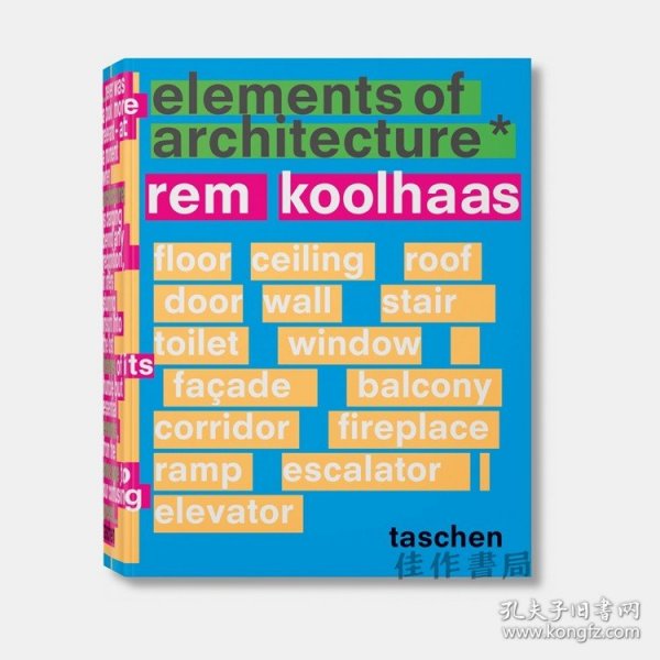 Rem Koolhaas. Elements of Architecture/库哈斯 9783836556149