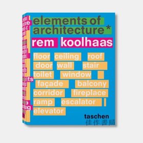 Rem Koolhaas. Elements of Architecture/库哈斯 9783836556149