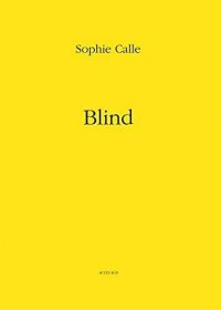 現(xiàn)貨 Sophie Calle: Blind 蘇菲卡尓《盲人》 攝影作品集