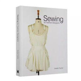 Sewing For Fashion Designers