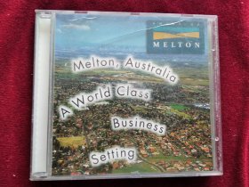 （电脑光盘）MELTON,AUSTRALIA :A WORLD CLASS BUSINESS SETTING  澳大利亚梅尔顿：世界级的商务环境