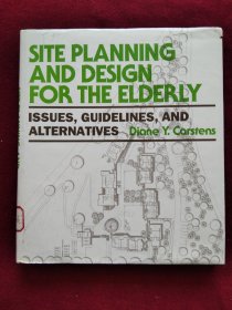 （英文原版）Site Planning and Design for the Elderly 供老年人使用的建筑平面图和设计方案