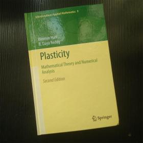 Plasticity Mathematical Theory and Numerical Analysis Second Edition（塑性数学理论与数值分析第二版/英文原版）