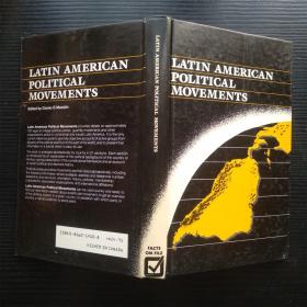 LATIN AMERICAN POLITICAL MOVEMENTS 拉丁美洲政治运动 英文原版（原版包邮）