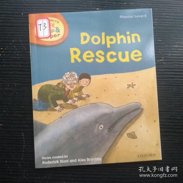 READ WITH Biff Chip & Kipper Phonics Level 5 Dolphin Rescue（英文原版）（内页干净无笔记）