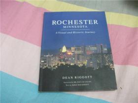 ROCHESTER MINNESOTA A VISUAL AND HISTORIC JOURNEY 英文原版