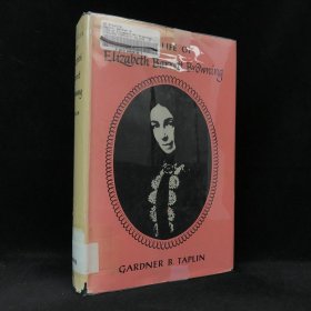 1957年 加德纳·B·塔普林《伊丽莎白·布朗宁传》，精装，有插图，The Life of Elizabeth Barrett Browning