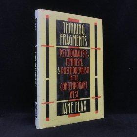1992年，简·弗雷泽《思维碎片：当代西方的心理分析、女权主义与后现代主义》，精装，Thinking Fragments: Psychoanalysis, Feminism & Postmoderni