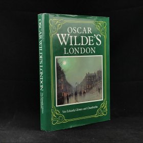 1997年，《王尔德的伦敦》，配大量插图，精装，Oscar Wilde\'s Lond