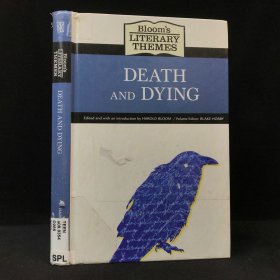 2009年 哈罗德·布鲁姆《死亡与临终：文学主题》，精装，Death and Dying (Bloom's Literary Themes)
