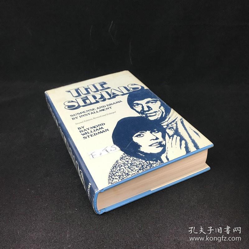 【574页】1981年，雷蒙德·威廉·斯特德曼《连续剧：分集形式的悬疑与戏剧》，几十幅插图，精装，The Serials: Suspense and Drama by Instalment by Ra