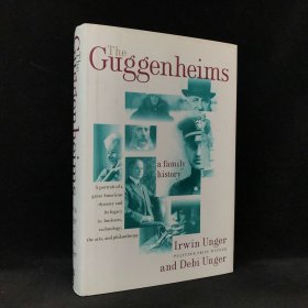 2005年 黛比·安格、欧文·安格 《古根海姆家族》,精装，有插图，The Guggenheims