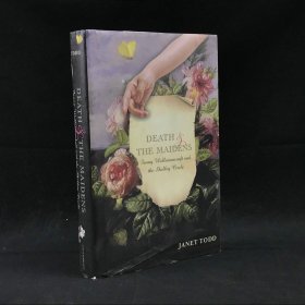 2007年，珍妮特·托德《死亡与少女：范妮·沃斯通克拉夫特与雪莱圈子》，配插图，精装，Death and the Maidens: Fanny Wollstonecraft and the Shell