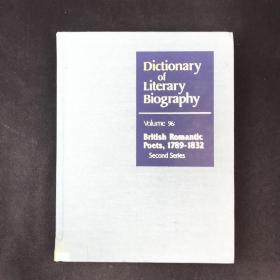 【大开本-428页】1990年，约翰·格林菲尔德编著《文学传记辞典 卷96：英国浪漫主义诗人，1789-1832年》，上百幅插图，精装，Dictionary of Literary Biography