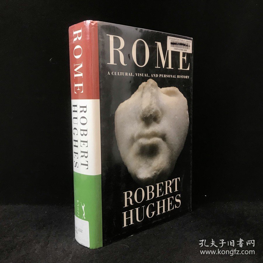 2011年 罗伯特·休斯 (Robert Hughes) 《罗马：一段文化、视觉与个人史》,精装，有插图，Rome: A Cultural, Visual, and Personal History